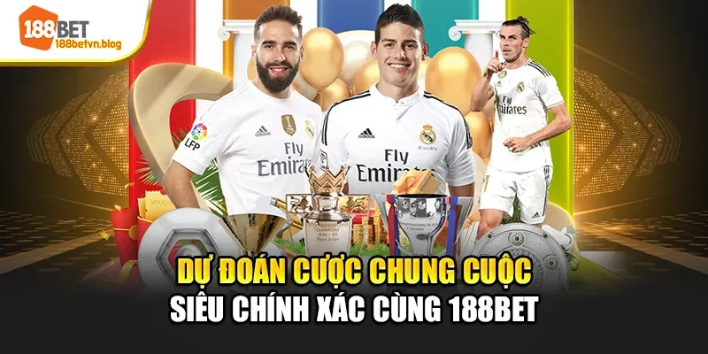 du-doan-cuoc-chung-cuoc-sieu-chinh-xac-cung-188bet