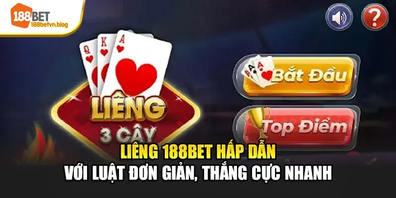 lieng-188bet-hap-dan-voi-luat-don-gian-thang-cuc-nhanh